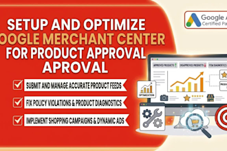 setup and optimize google merchant center for product approval