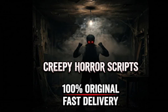 write creepy horror scripts