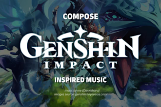 compose genshin impact inspired music for you