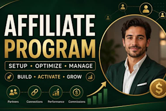 set up, optimize and manage your affiliate program for growth