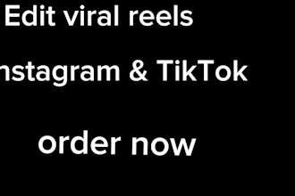 do viral  reels and tiktok videos editing