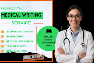medical writing, medical research, article review, medical manuscript writing
