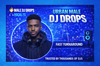 produce urban male dj drops with fx