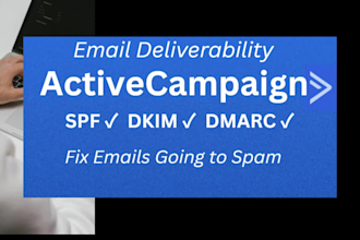 fix activecampaign email deliverability and spam issues