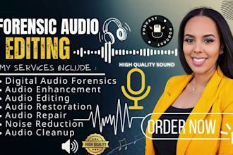 do podcast audio editing, cleanup, mixing and mastering, forensic audio editing