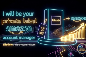 be your private label amazon account manager