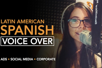record a professional latin american spanish voice over