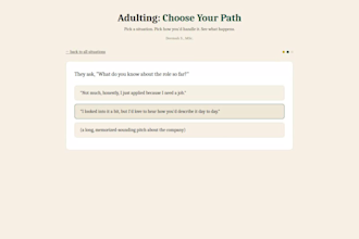 deliver an interactive life skills guide with real scenarios
