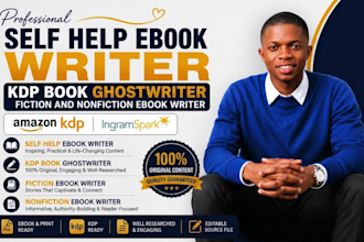 self help ebook writer kdp book ghostwriter fiction and nonfiction ebook writer