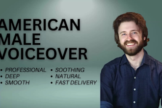 record your deep, rich toned male voice over