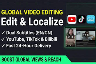 edit and localize engaging videos for youtube, tiktok, and bilibili