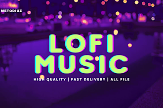 produce unique lofi chill music for you