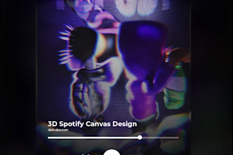 design a custom 3d loop animation for your spotify canvas
