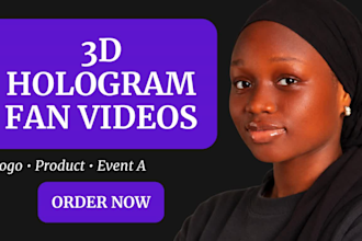 create 3d hologram fan videos and holographic 3d animations
