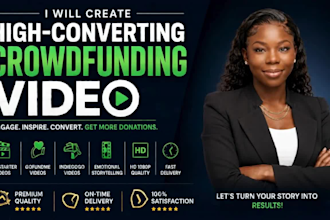 create crowdfunding video for kickstarter, indiegogo and fundraising campaign