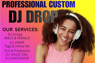create dj drops dj intro radio drops radio voice producer tags mixtape voiceover