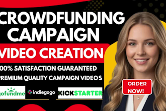 do high quality crowdfunding campaign video for kickstarter gofundme indiegogo