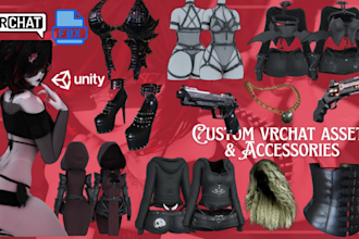 custom vrchat outfits, clothings, vrchat props, accessories, weapons for avatar