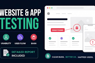 test your website or app for usability, user flow, and bugs