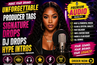 custom producer tag signature dj drops hype intros radio sweepers cinematic tags