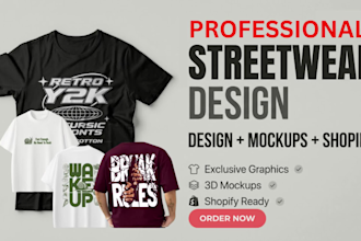 design streetwear t shirts, 3d mockups, and SEO shopify listings