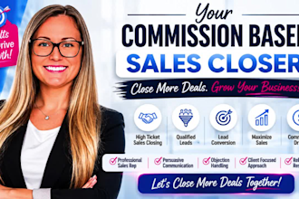 be your commission based high ticket sales closer and sales rep