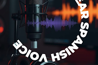 record a professional spanish voiceover for youtube, ads