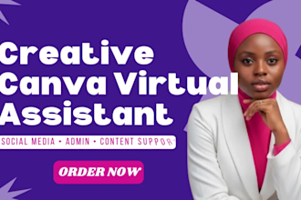 be your creative canva virtual assistant for social media and admin tasks