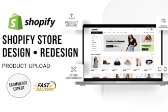 build shopify web shopify store design shopify redesign shopify product upload