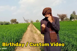 do happy birthday video or indian spokesperson  video for you