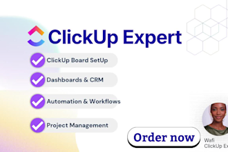 be your clickup consultant, setup clickup project management boards automation