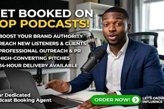 be your podcast guest booking agent for expert outreach and PR