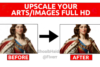 upscale your artwork, images, fix error and increase image resolution to 4k HD