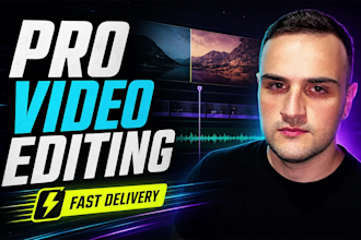 do professional video editing with quick delivery