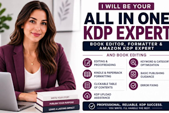 be your all in one book editor, formatter and amazon KDP expert and book editing