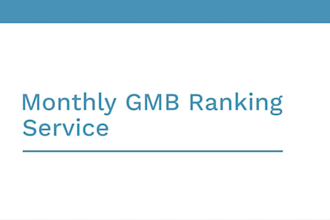 do monthly gmb ranking service to boost your google maps ranking