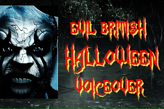 record an evil british halloween voiceover human voice no ai
