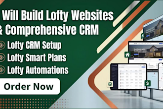 build lofty website design set up lofty crm lofty automation lofty smart plan