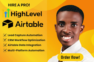 be your gohighlevel and airtable automation expert