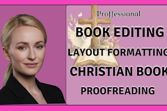 copyedit proofread christian book, format nonfiction manuscript amazon kdp edit