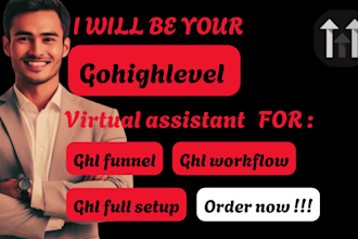be your gohighlevel virtual assistant for ghl funnel, workflow and full setup