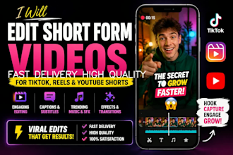 edit short form video for tiktok, reels and youtube shorts