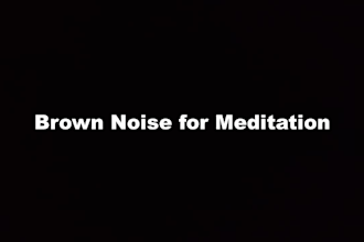 create deep brown noise for sleep and meditation