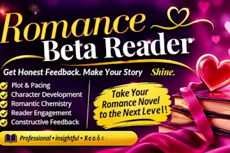 beta read your romance, fantasy novel for plot, pacing and character development