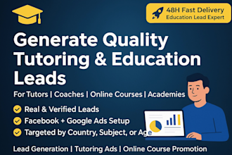 generate coaching and online turtoring leads using facebook ads and google ads
