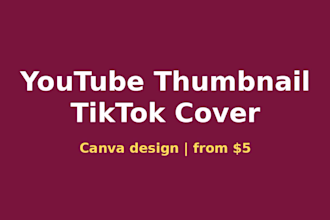 design an eye catching youtube thumbnail or tiktok cover in canva