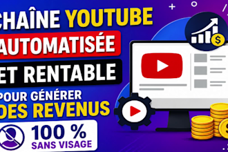 creer, gerer et monetiser une chaine youtube et des videos sans visage