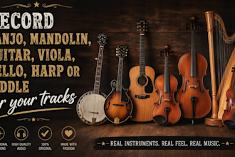 record banjo, mandolin, guitar, viola, cello, harp or fiddle for your tracks