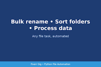 write a python script to automate your file tasks