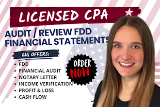 audit review fdd financial statement US CPA letter notary letter cashflow